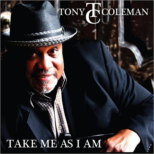 Tony Coleman - Take Me As I Am (2017)