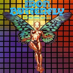 IRON   BUTTERFLY -- Scorching  beauty 1975 /// Progressive/classic/psychedelic rock