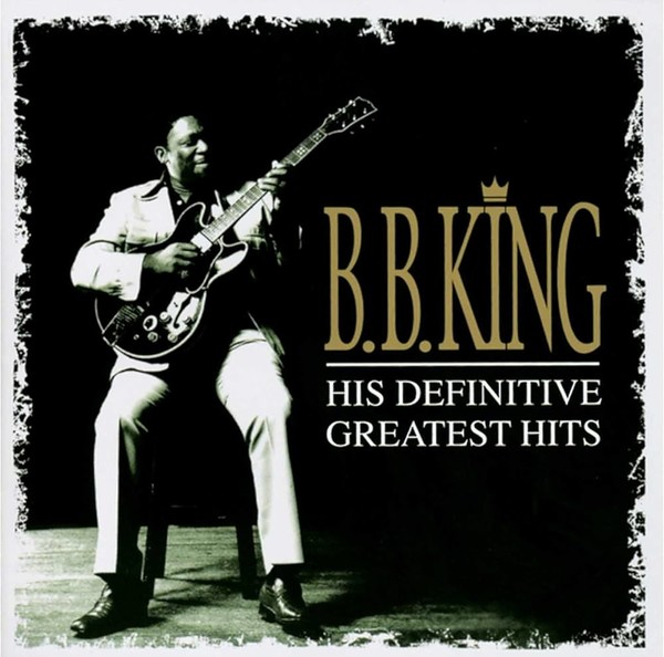 B. B. King - His Definitive Greatest Hits (1999)