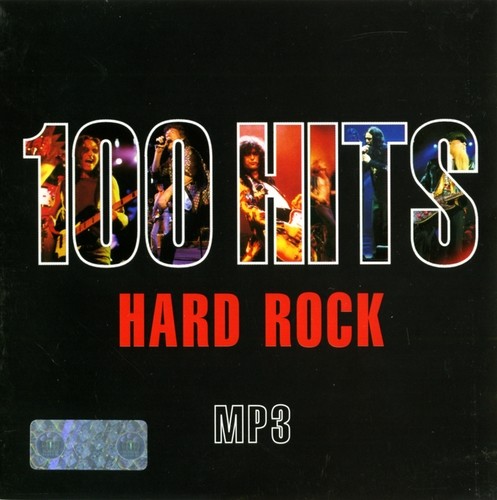 Хард рок сборник. 100 Hits hard Rock. 100 Hits Rock диск. 100 Hits сборники. Сборник рок хитов.